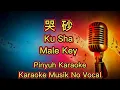 Download Lagu Ku Sha ~ 哭砂 ~ Karaoke ~ Musik No Vocals