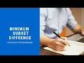 Minimum Subset Difference Problem Dynamic Programming