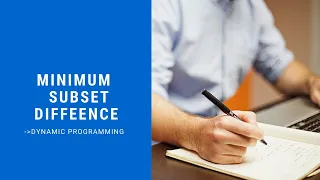 Minimum Subset Difference Problem Dynamic Programming