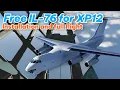 Xplane12 IL-76 freeware tutorial Installation Flight