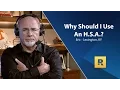 Why Should I Use a Health Savings Account HSA