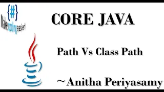 Path Vs Classpath - Java Programming