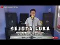 Download Lagu Bikin Nangis ANDRI KHAN Bawain lagu || SEJUTA LUKA ||