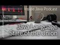 Java Language - State of the Union
