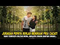 Download Lagu JURAGAN PEPAYA IKHLAS MENIKAHI PRIA CACAT! TERNYATA PRIA ITU ADALAH SULTAN MUDA! AWALNYA DIHINA...