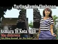 Lagu Tarling Remix II ASMARA DI KOTA WALI II Niky Andariesta II Cipt  Gilang Kasnadi