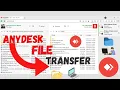AnyDesk File Transfer and File Sharing