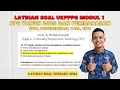 Latihan Soal UKPPPG Modul 1 PPG Tahun 2025 Dan Pembahasan