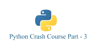Python Crash Course Part-3 Beginner s Python Course Python Tutorial