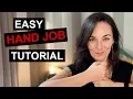 15 TIPS FOR A MIND-BLOWING HANDJOB How to Give a Man a Hand Job