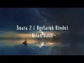 Download Lagu Suara 2 (Bertaruh Rindu) - Hijau Daun (Lirik lagu)