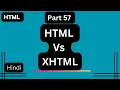 HTML Versus XHTML HTML Tutorial In Hindi