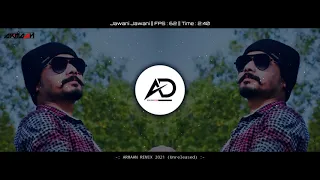 jawani jawani vol 1 dj armaan remix unreleased 2021