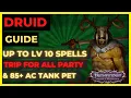 PF WOTR ENHANCED - DRUID Guide LV10 SPELLS PARTY WIDE TRIP Tank PET