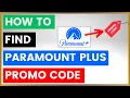 How To Find A Paramount Plus Promo Code in 2025