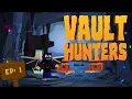 So I started playing Vault Hunters on a server And I wasn t prepared at all - Episode 1