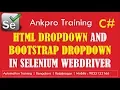 Selenium with C 21 - Differences between handling HTML dropdown and bootstrap non select dropdown