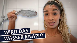 Geht uns bald das Wasser aus? Wasserspar-Challenge extrem