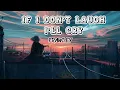 IF DON'T LAUGH I'LL CRY - FRAWLEY (lyrics)-(REMIX)