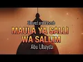 Download Lagu Maula Ya Salli Wasallim Abu Ubayda | Beautiful nasheed | Vocal only