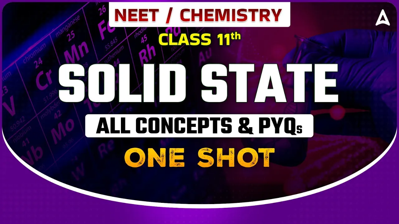 NEET 2023 | CHEMISTRY SOLID STATE CLASS | NEET CHEMISTRY ONE SHOT | CHEMISTRY BY SANKALP BHARAT