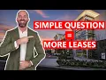 Leasing Agents Ask this Simple Question Get Leases