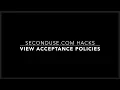 Seconduse com Hacks View Acceptance Policies