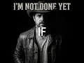 Caleb Raines - I'm Not Done Yet (Official Lyric Video)
