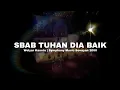 Lagu Sbab Tuhan Dia Baik (Welyar Kauntu) | Symphony Music (Istora senayan) 2000