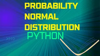 Probability Normal Distribution in Python