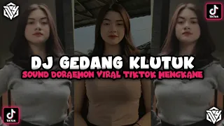 Download DJ EFEK GEDANG KLUTUK X DORAEMON || DJ VIRAL FYP TIKTOK TERBARU 2022 FULL BASS MP3