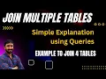 Join Multiple Tables In SQL How to Join 3 or More Tables in SQL