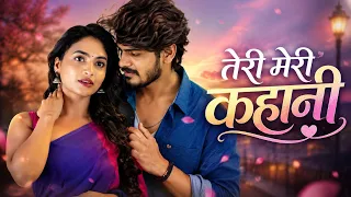 'तेरी मेरी कहानी Full Movie | South indian Hindi Dubbed Romantic Love Story | Eagle Bollywood Series