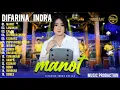 Download Lagu MANOT, LAMUNAN, KALAH - DIFARINA INDRA FULL ALBUM ADELLA TERBARU 2024