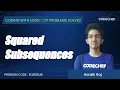 SQRDSUB Squared Subsequences Coding with Logic CP Problems Solved easy