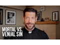 Mortal vs. Venial Sin