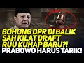 LIVE! BOHONG DPR DI BALIK SAH KILAT DRAFT RUU KUHAP BARU?! PRABOWO HARUS TARIK!