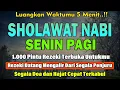 PUTAR PAGI INI‼️ Sholawat Jibril Pengabul Hajat \u0026 Pembuka Rezeki | Penghapus Dosa \u0026 Pemberi Syafaat