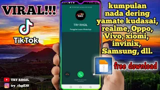 Download Kumpulan nada dering yg viral di tiktok, yamate kudasai, realme, vivo, oppo, xiomi, invinix, dll🎶📱 MP3