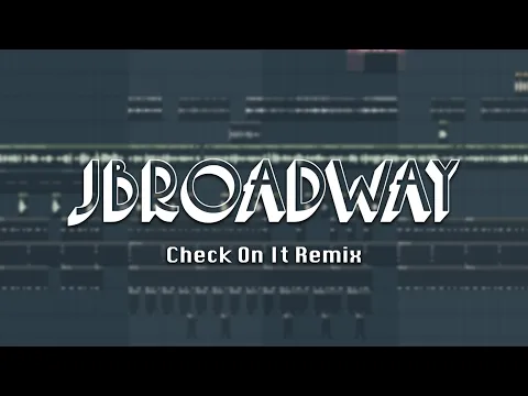 Download MP3 Beyoncé - Check On It (JBroadway Club Jersey Remix)