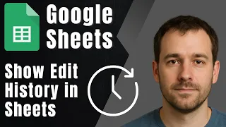 Google Sheets How to Show Edit History Track Cell Changes Versions
