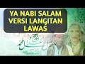 Download Lagu Ya Nabi Salam Alaika Versi Langitan Lawas Mahalul Qiyam