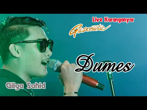 Download MP3 DUMES -  Gilga Sahid