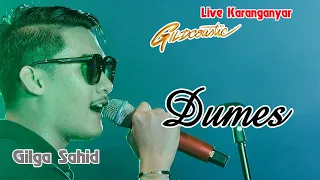 Download DUMES -  Gilga Sahid MP3