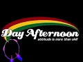 Lagu DAY AFTERNOON - SENDIRI