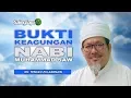 KH TENGKU ZULKARNAIN || BUKTI KEAGUNGAN NABI MUHAMMAD SAW