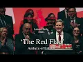 Download Lagu 'The Red Flag' - Anthem of the British Labour Party