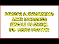 DevOps SysAdmins Save incoming emails in MySQL DB using Postfix