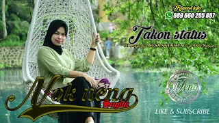 Download TAKON STATUS.( COVER NOK NENG SAGITA )_nesa natajaya cipt: Didit Natajaya MP3