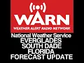 THE EVERGLADES AND SOUTH MIAMI DADE COUNTY FORECAST - UPDATE